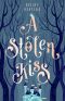 [Stolen Royals 01] • A Stolen Kiss